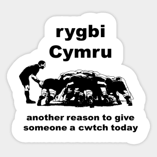 Rygbi Cymru Another Reason To Give Someone A Cwtch Today Sticker